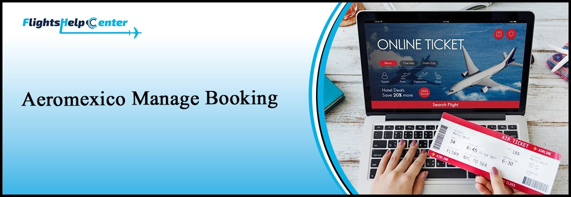Aeromexico Manage Booking