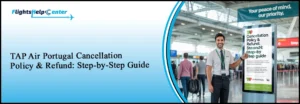TAP Cancellation Policy