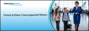 United Airlines Unaccompanied Minors