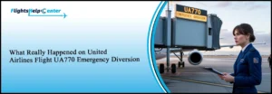 United Airlines Flight UA770 Emergency Diversion