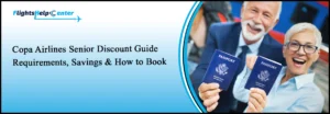 Copa Airlines Senior Discount