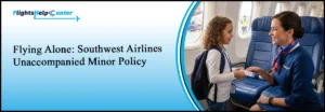 Southwest Airlines Unaccompanied Minor Policy