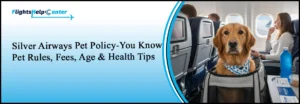 Silver Airways Pet Policy