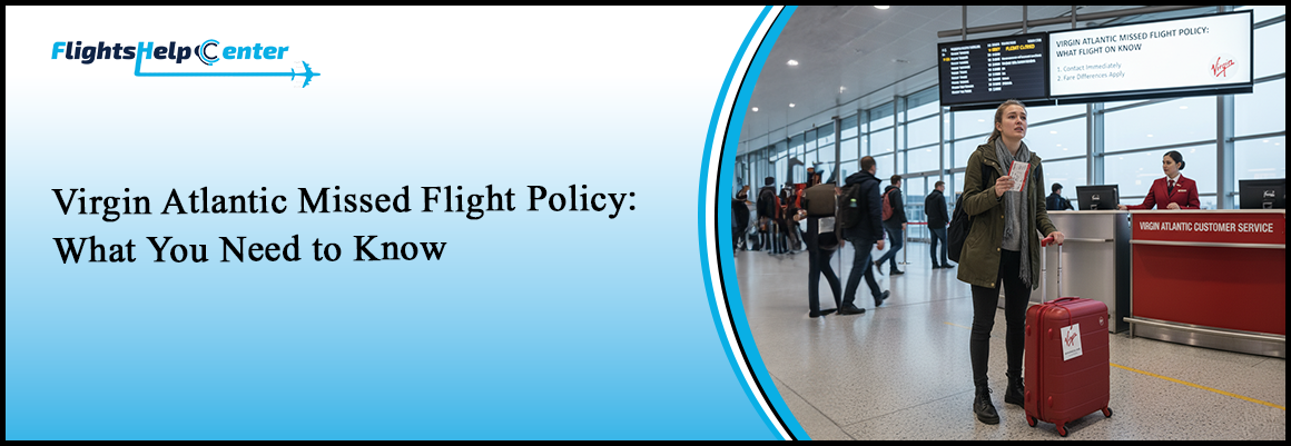 Virgin Atlantic Missed Flight