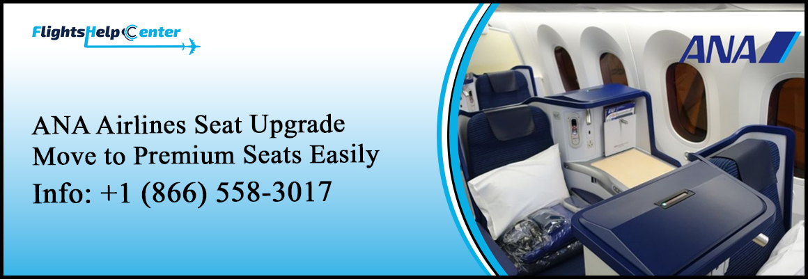Ana Airlines Seat Upgrade