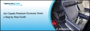 Air Canada Premium Economy Seats