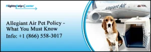 Allegiant Air Pet Policy