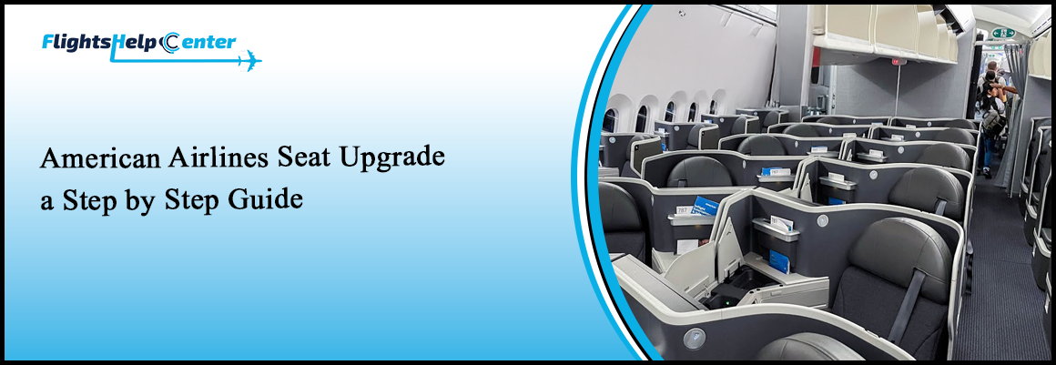 American Airlines Seat Upgrade