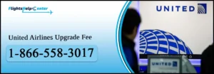 United Airlines Upgrade Fee