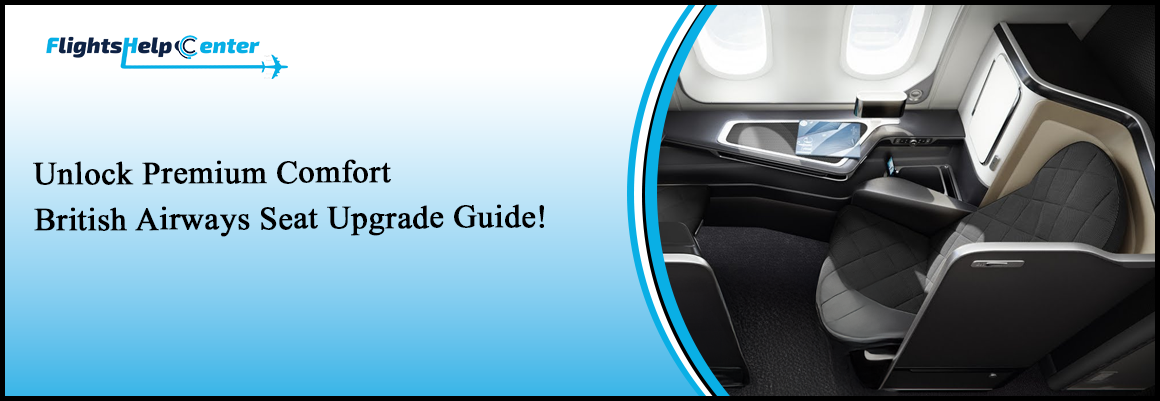 British Airways Seat Upgrade