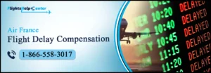 Air France Flight Delay Compensation