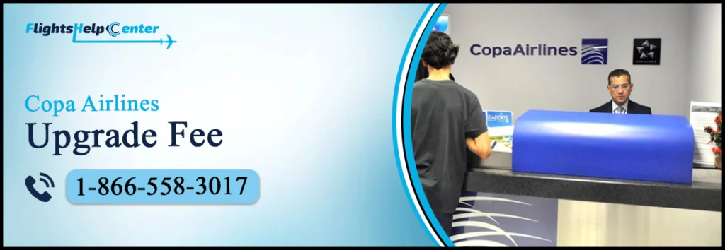 Copa Airlines Upgrade Fee