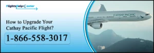 Cathay Pacific Upgrade