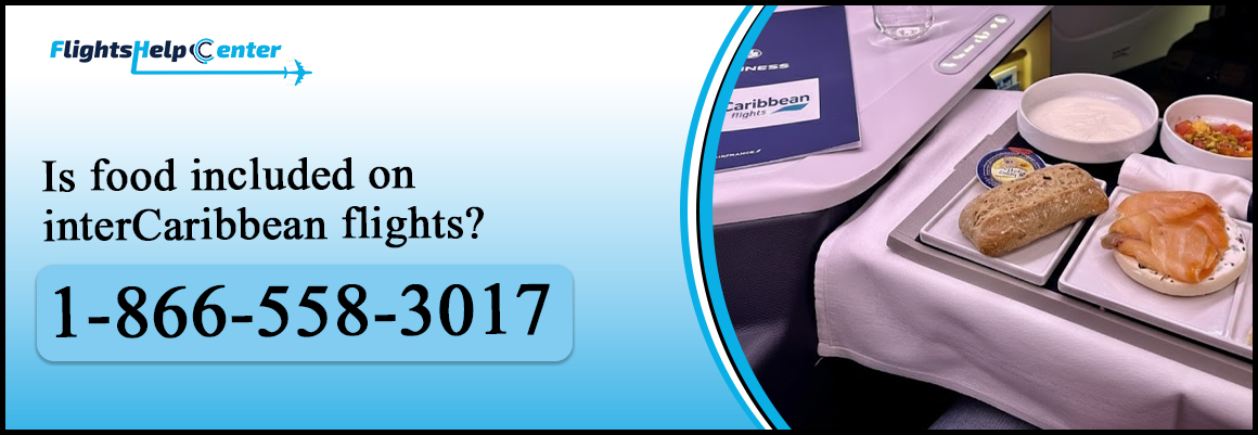 Is Food Included on Intercaribbean Flights
