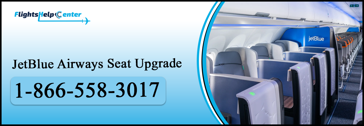 JetBlue Airways Seat Upgrade