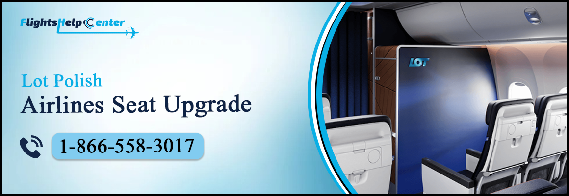 Lot Polish Airlines Seat Upgrade