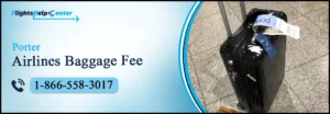 Porter Airlines Baggage Fees