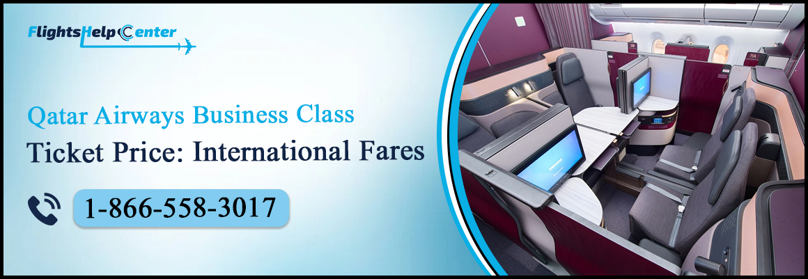 Qatar Airways Business Class Ticket Price