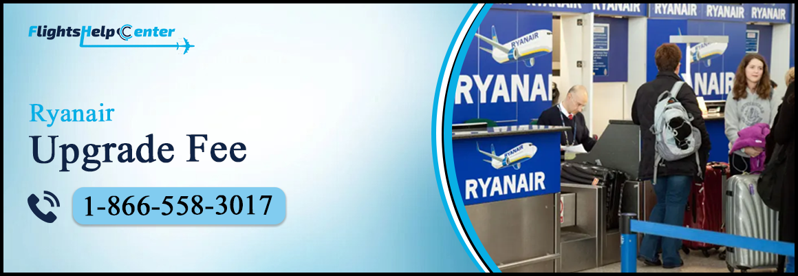 Ryanair Upgrade Fee