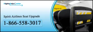 Spirit Airlines Seat Upgrade