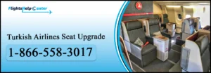 Turkish Airlines Seat Upgrade