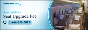 Saudi Airlines Seat Upgrade Fee