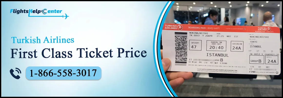 Turkish Airlines First Class Ticket Price